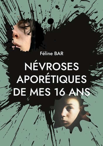 Emprunter Névroses aporétiques de mes 16 ans livre