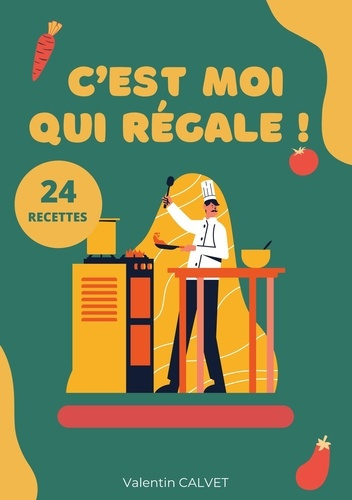 Emprunter C'est moi qui régale !. 24 recettes livre
