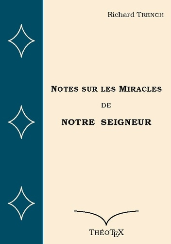 Emprunter Notes sur miracles de notre seigneur livre