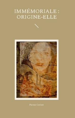 Emprunter Immémoriale : Origine-Elle livre