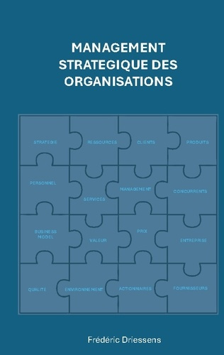 Emprunter Management Stratégique des Organisations. En théorie, en pratique, et demain ? livre