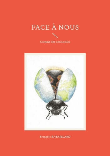 Emprunter Face à nous. Comme des coccinelles livre