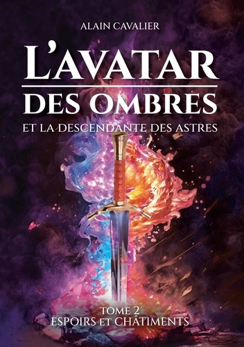 Emprunter L'Avatar des ombres. Tome 2 : Espoirs et châtiments livre