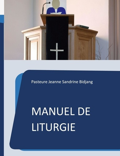 Emprunter Manuel de Liturgie. Modèle selon la tradition presbytérienne réformée livre