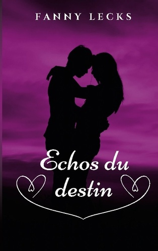 Emprunter Echos du destin. Deux couples, un destin... livre