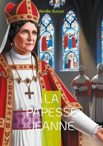 Emprunter La Papesse Jeanne. Plongez dans la légende controversée de la femme qui défia l'ordre papal à traver livre