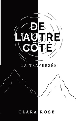 Emprunter De l'autre côté. la traversée livre