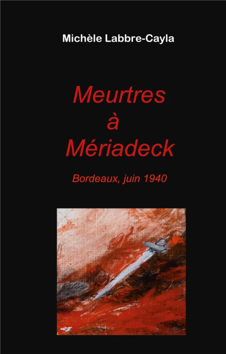 Emprunter Meurtres à Mériadeck livre