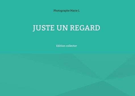 Emprunter Juste un regard. Edition collector livre