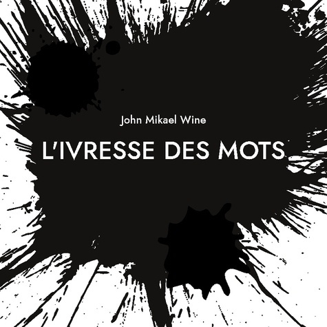 Emprunter Ivresse mots livre