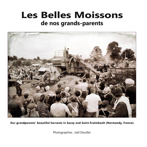 Emprunter Les belles moissons de nos grands-parents livre