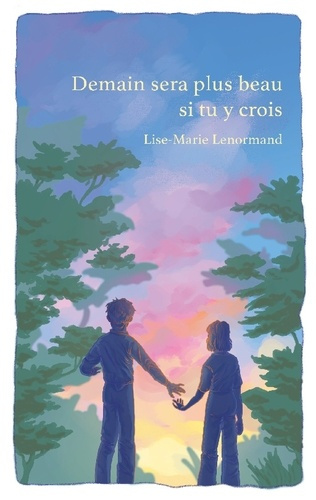 Emprunter Demain sera plus beau si tu y crois. 2 livre