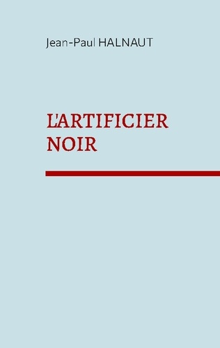 Emprunter L'artificier noir livre