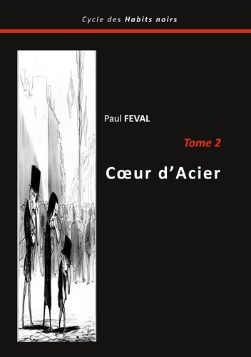 Emprunter Coeur d'Acier. Tome 2 livre