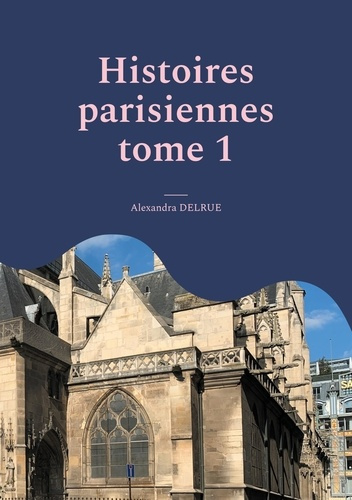 Emprunter Histoires parisiennes. Quartier Saint-Germain l'Auxerrois livre