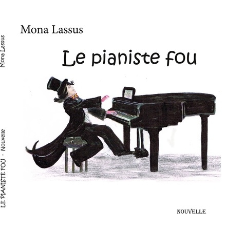 Emprunter Le pianiste fou livre