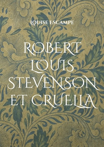 Emprunter Robert Louis Stevenson et Cruella livre