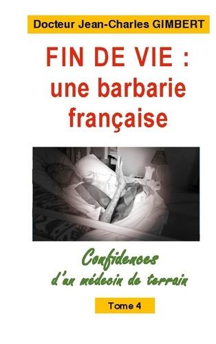 Emprunter Fin de vie : une barbarie française livre