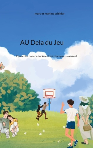 Emprunter Au delà du jeu. Quand les coeurs s'unissent, les champions naissent livre