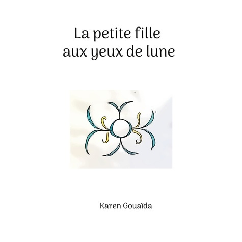 Emprunter La petite fille aux yeux de lune livre