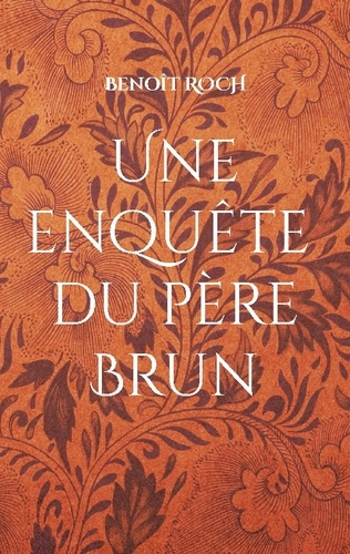 Emprunter Une enquête du Père Brun livre