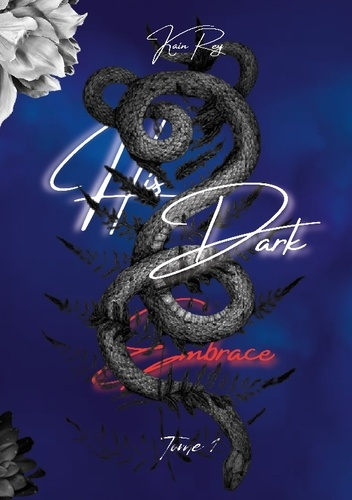 Emprunter His Dark Embrace - Tome 1 livre