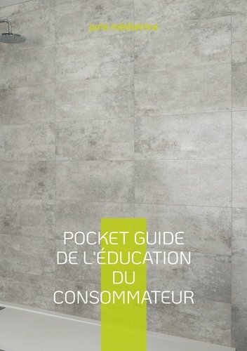 Emprunter Pocket guide de l'éducation du consommateur. Tome 2, Les baux locatifs livre