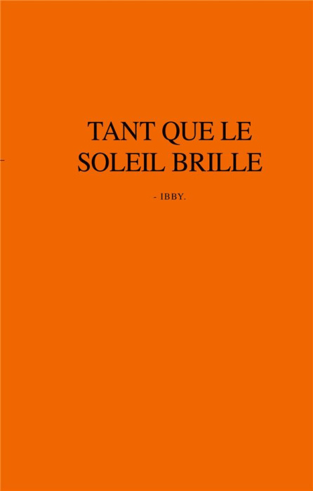 Emprunter Tant que le soleil brille livre