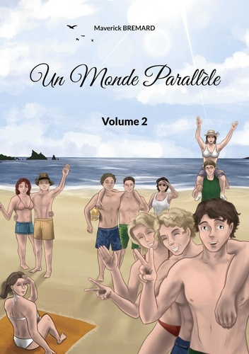 Emprunter Un Monde Parallèle. Volume 2 livre