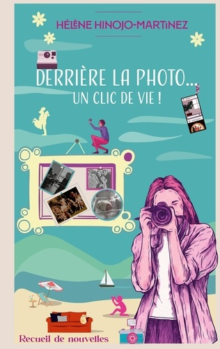 Emprunter Derrière la photo... Un clic de vie livre
