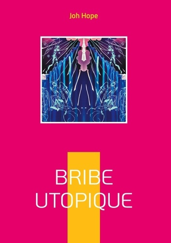 Emprunter Bribe utopique. Poésie livre