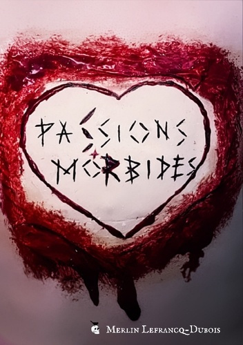 Emprunter Passions Morbides livre