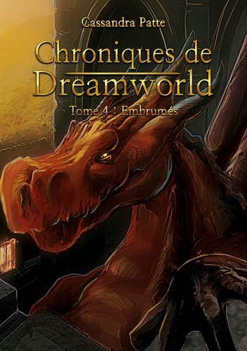Emprunter Chroniques de Dreamworld Tome 4 : Embrumés livre