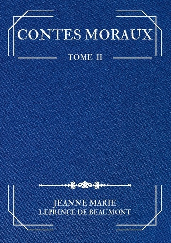 Emprunter Contes Moraux. Tome 2 livre