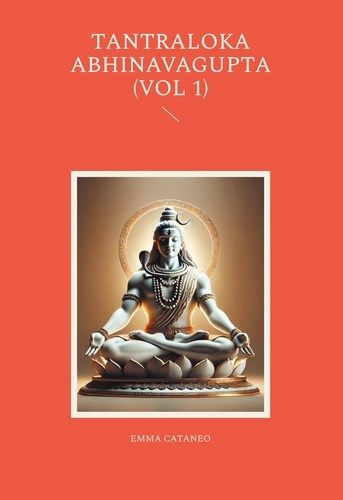 Emprunter Tantraloka abhinavagupta. Tome 1 livre