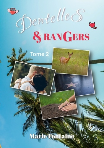 Emprunter Dentelles et Rangers Tome 2 livre