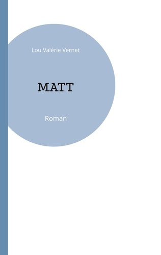 Emprunter Matt livre
