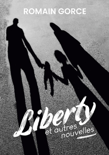 Emprunter Liberty. Et autres nouvelles livre