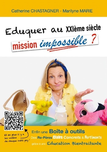 Emprunter Eduquer au XXIème siècle : mission impossible?. Re-Pères et Boite à outils pour une Education bientr livre