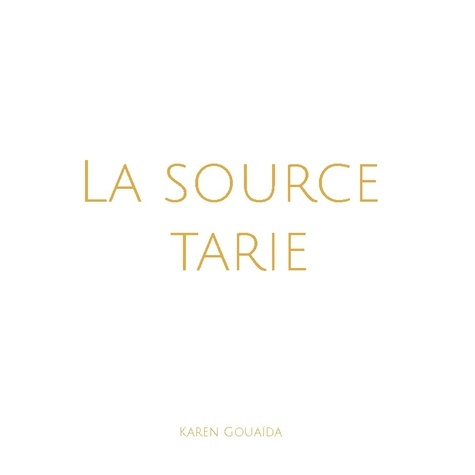Emprunter La source tarie livre