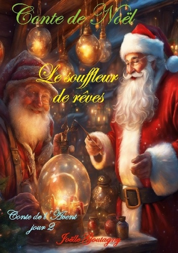 Emprunter Conte de Noël. Le souffleur de rêves livre