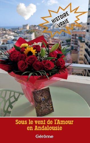 Emprunter Sous le vent de l'Amour en Andalousie livre