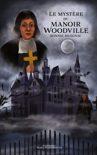 Emprunter Le mystère du manoir Woodville livre