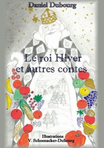 Emprunter Le roi Hiver et autres contes livre