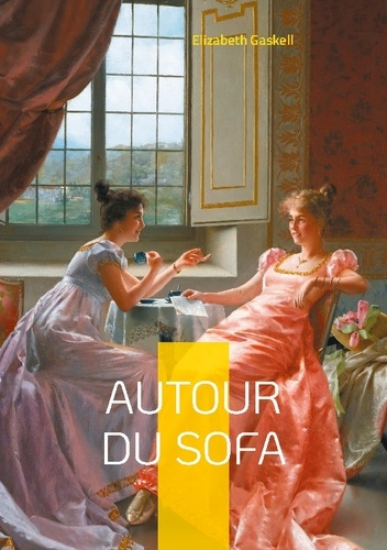 Emprunter Autour du sofa. Une collection de récits victoriens explorant les mystères et les drames de la vie q livre