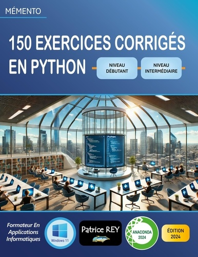 Emprunter 150 exercices corriges en Python (niveau debutant). edition 2024 livre