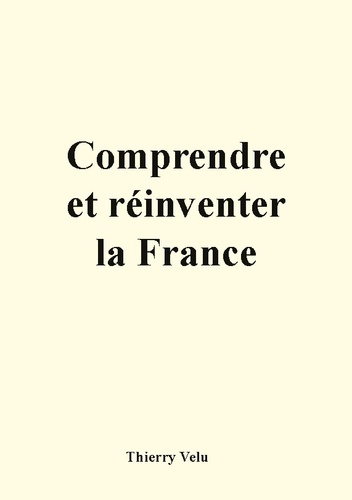 Emprunter Comprendre et réinventer la France livre