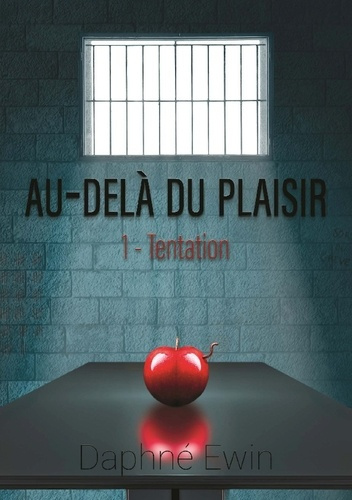Emprunter Au-delà du plaisir Tome 1 : Tentation livre
