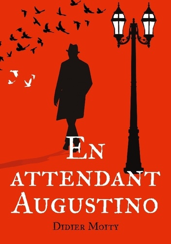 Emprunter En attendant Augustino. Une piecette en six saynètes livre