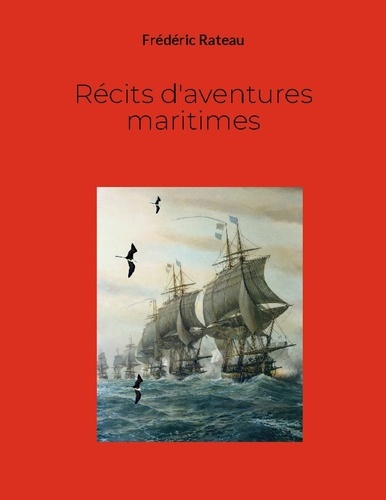 Emprunter Récits d'aventures maritimes livre